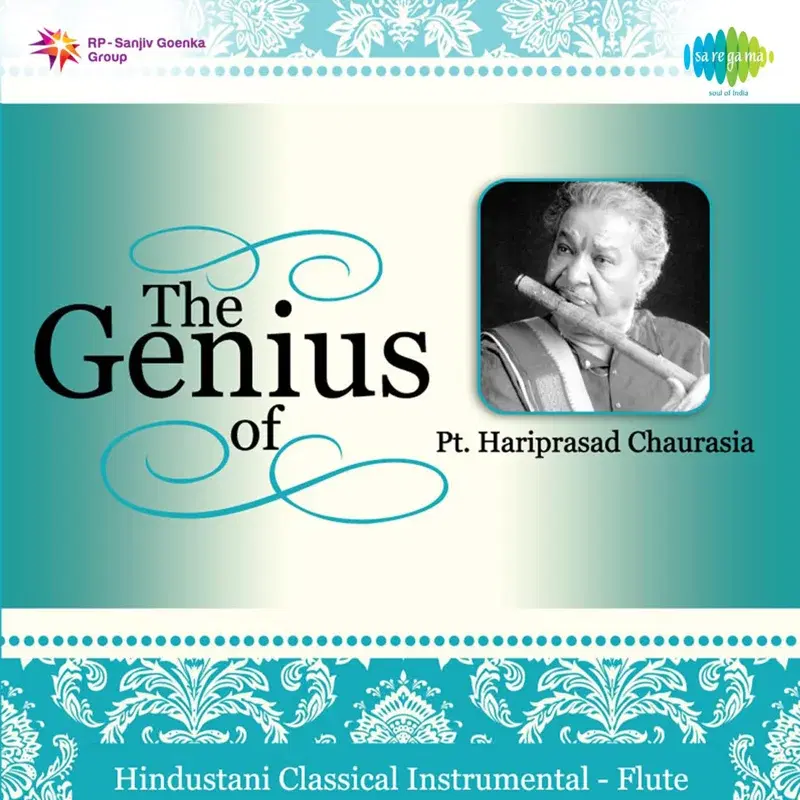 The Genius of Pt. Hariprasad Chaurasia