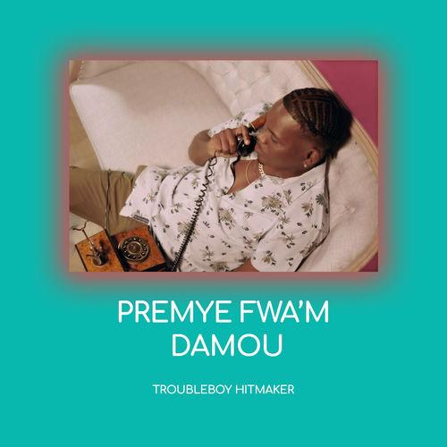 Premye Fwa'm Damou