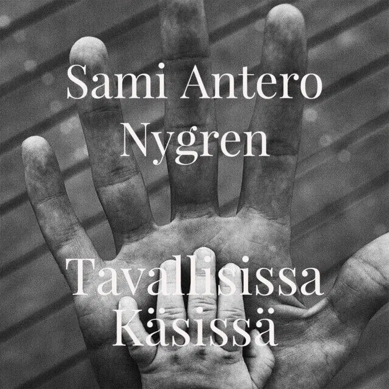 Tavallisissa käsissä