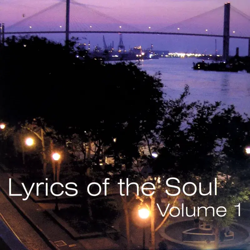 Lyrics of the Soul, Volume 1