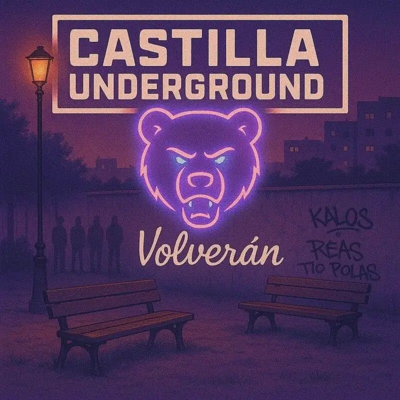 Volverán (Castilla Underground), Vol.1