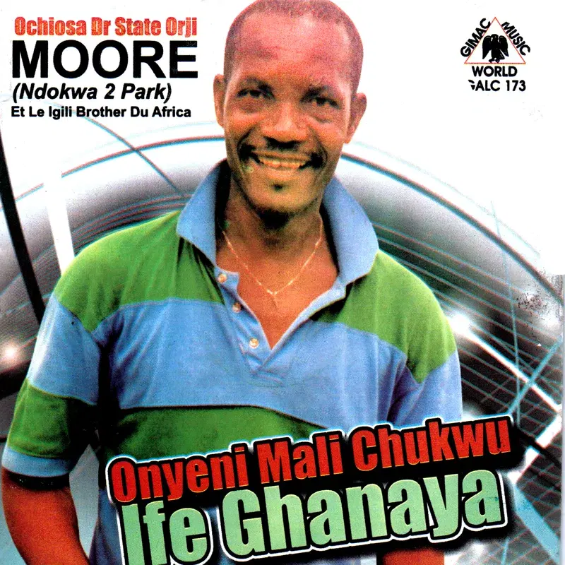 Onyeni Mali Chukwu Ife Ghanaya