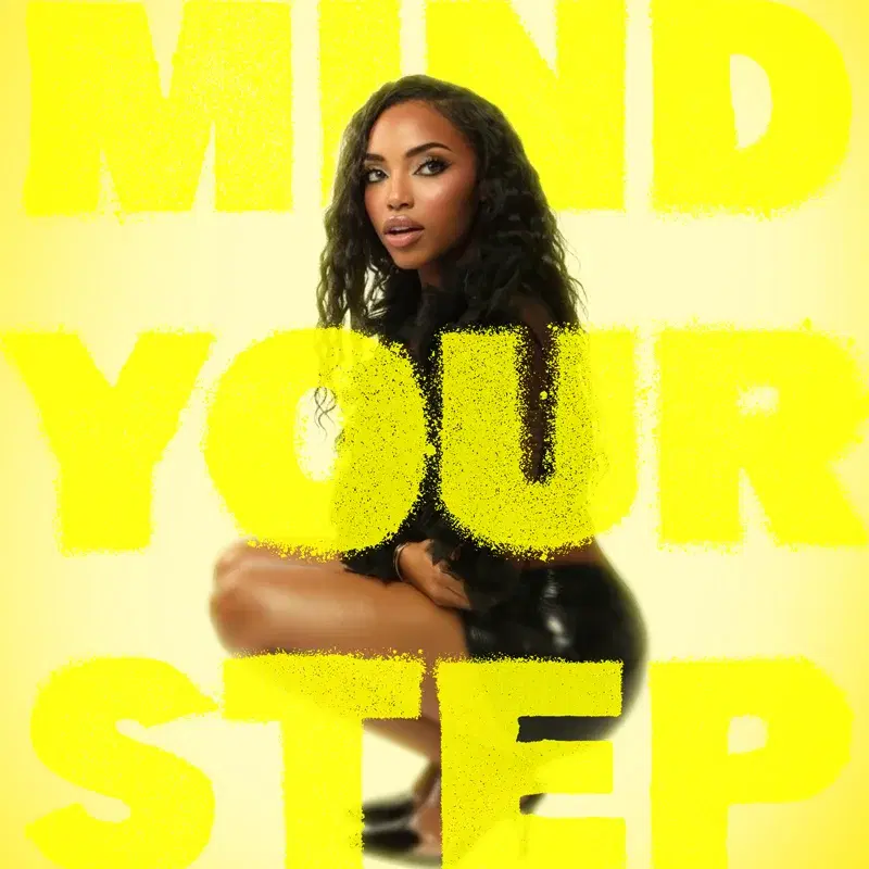 MIND YOUR STEP