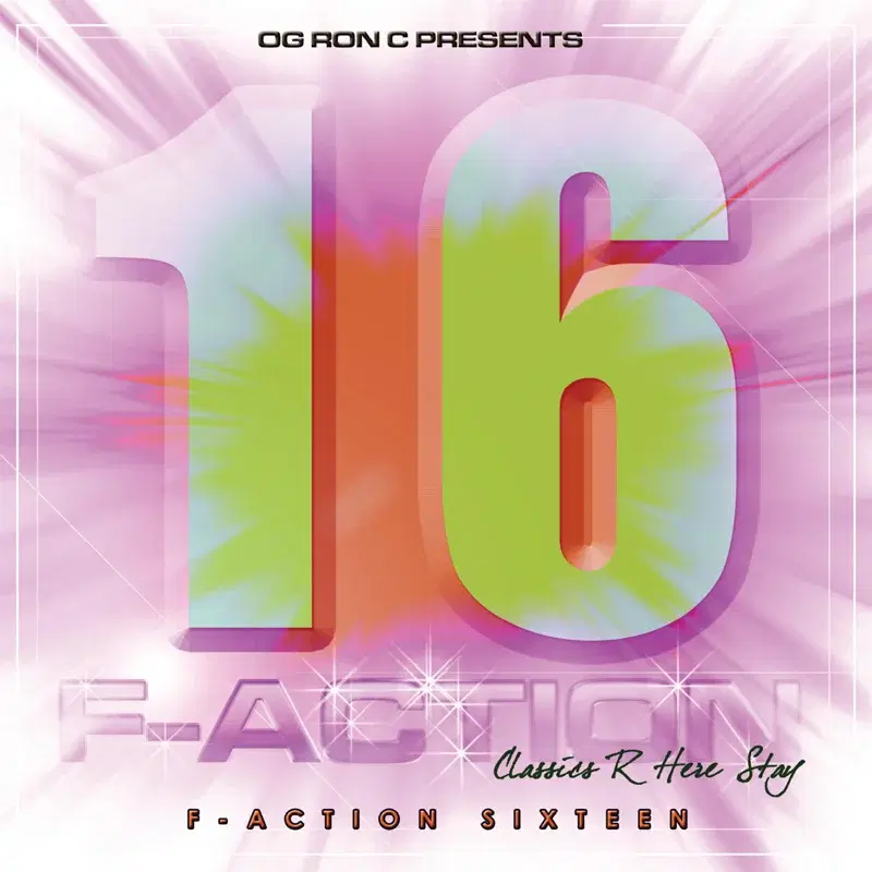 Og Ron C Presents F-Action 16