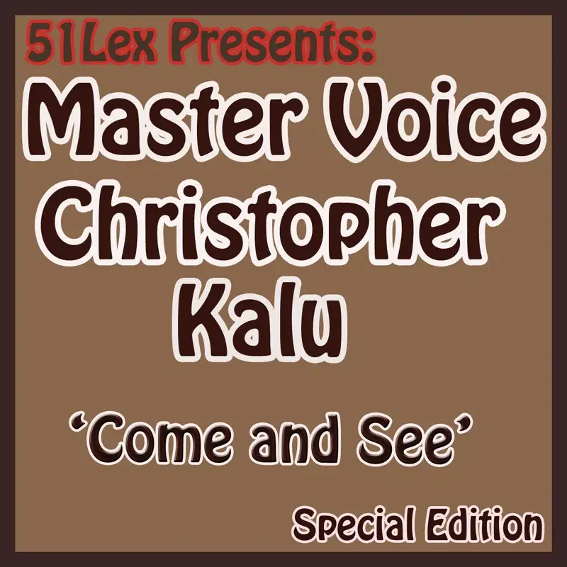 51 Lex Presents Come and See