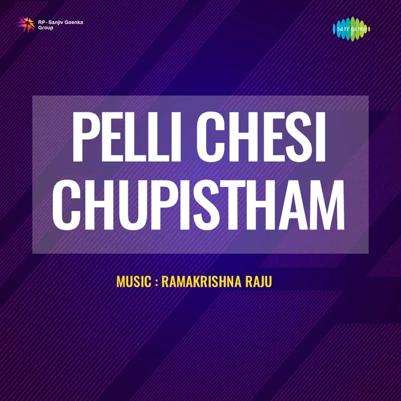 Pelli Chesi Chupistham (Original Motion Picture Soundtrack)