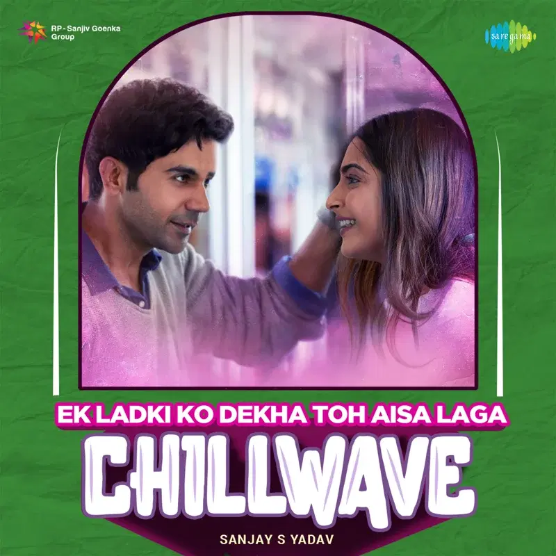 Ek Ladki Ko Dekha Toh Aisa Laga