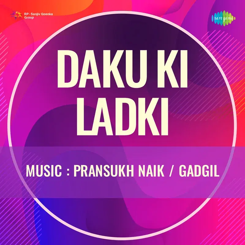 Daku Ki Ladki (Original Motion Picture Soundtrack)