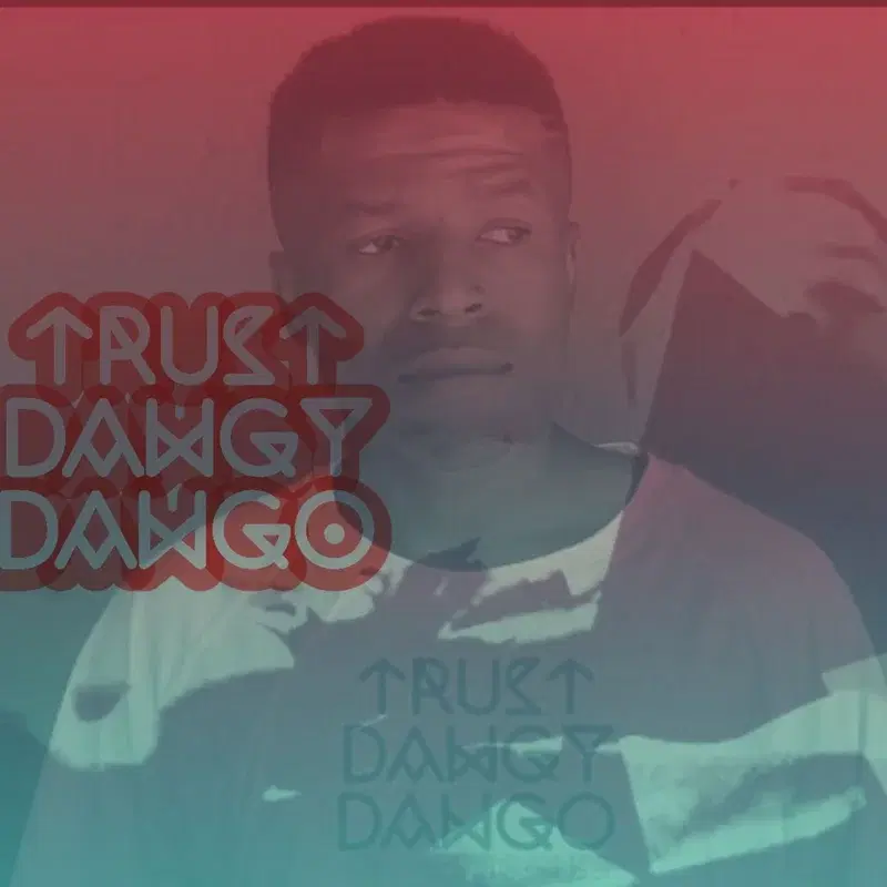 Trust Dawgy Dawgo