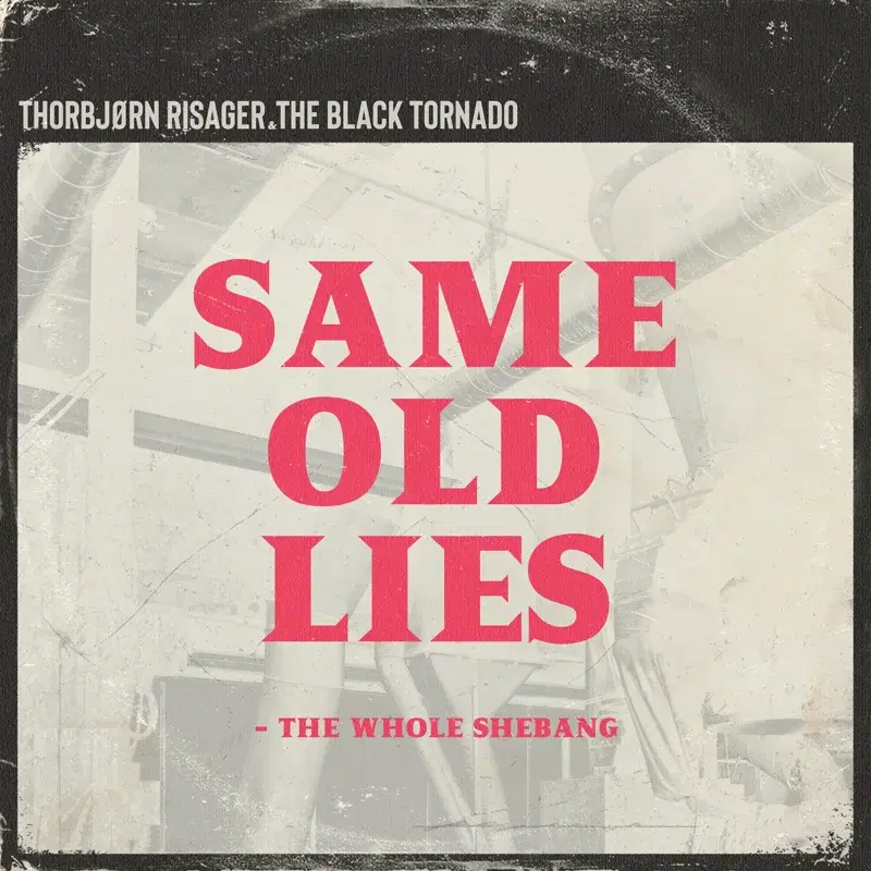 Same Old Lies - The Whole Shebang
