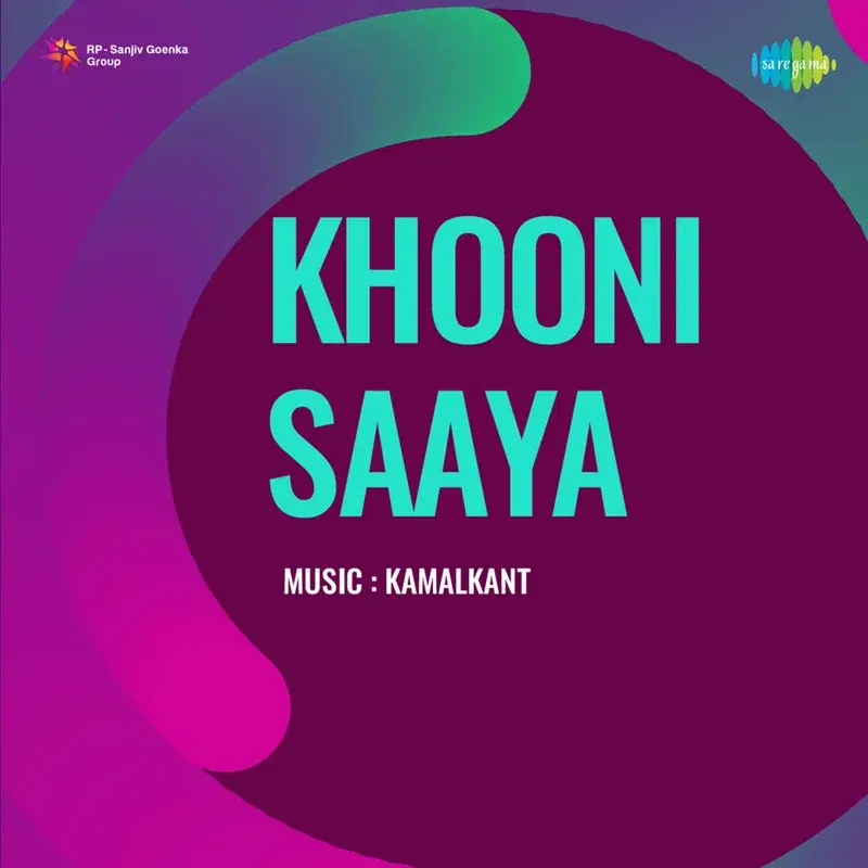 Khooni Saaya (Original Motion Picture Soundtrack)