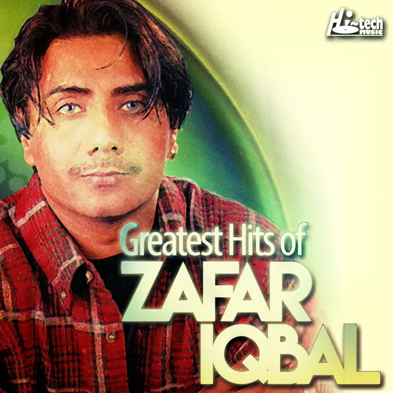 Greatest Hits of Zafar Iqbal