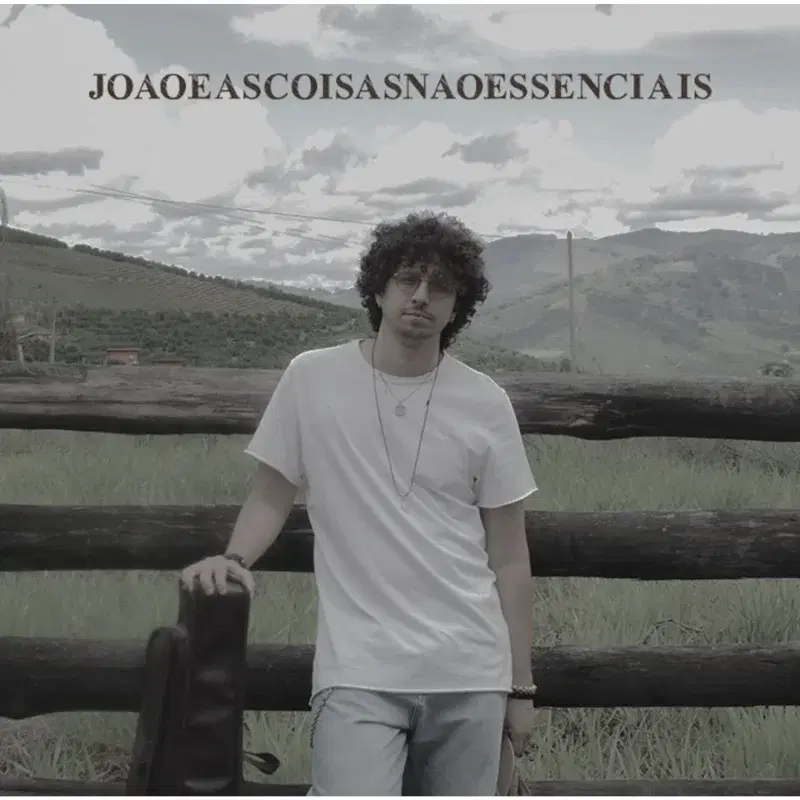 JOAOEASCOISASNAOESSENCIAIS