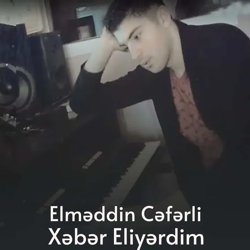 Xəbər Eliyərdim
