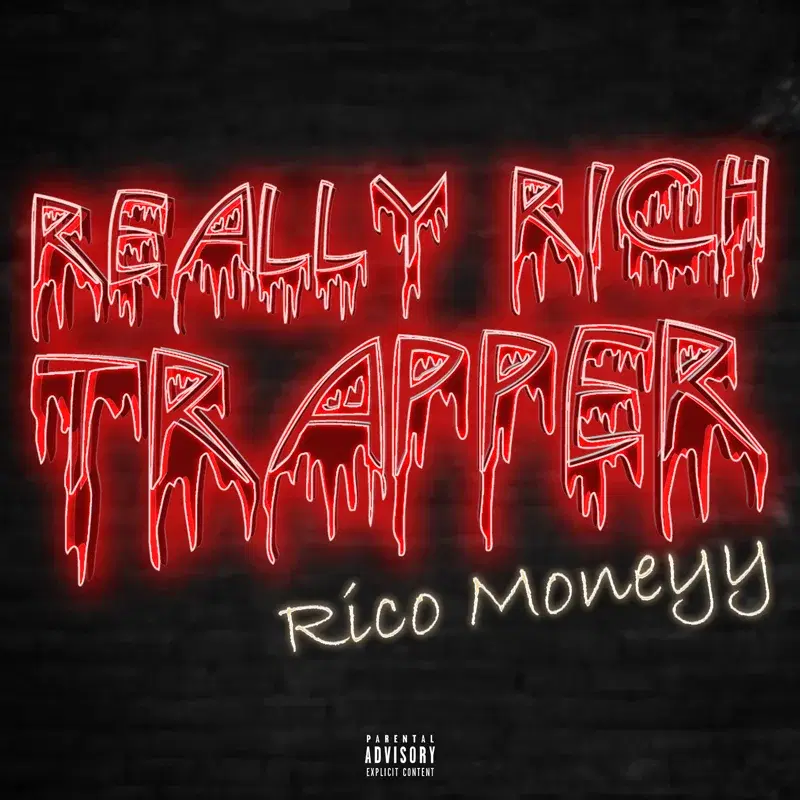 Really Rich Trapper (R.R Mix)