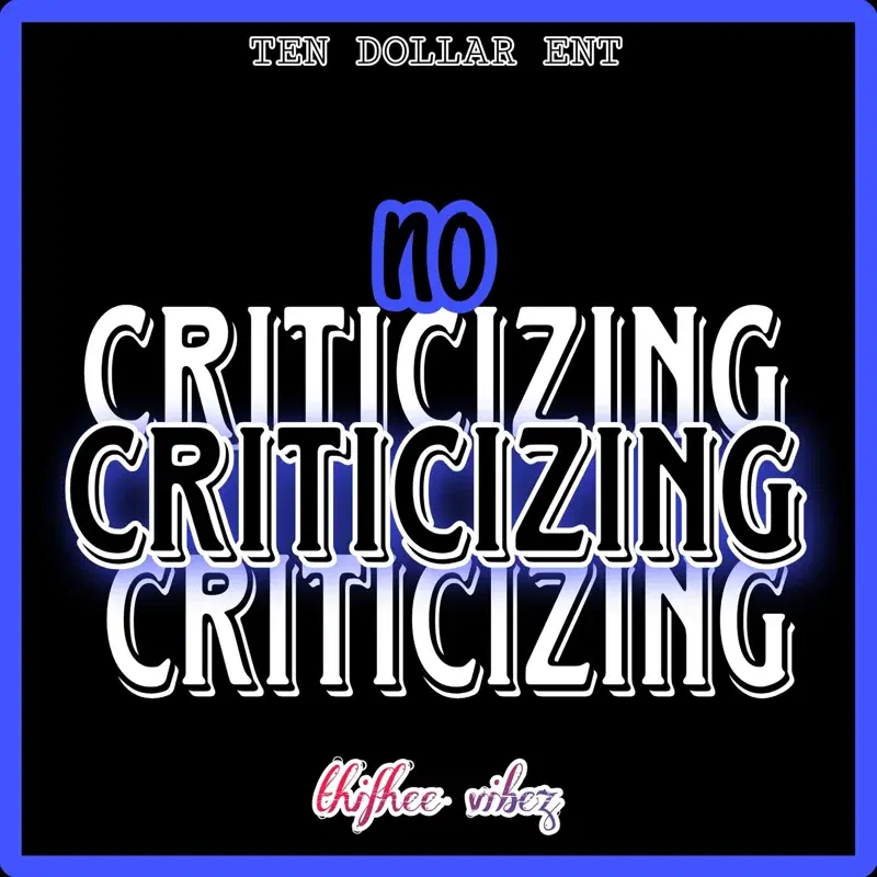No CRITICIZING