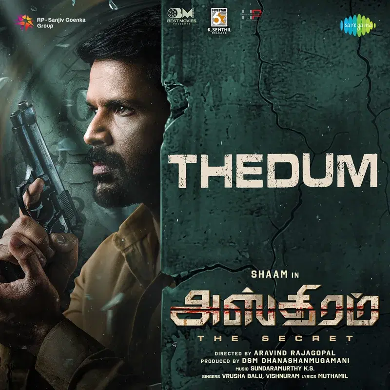 Thedum - Asthram (From "The Secret")