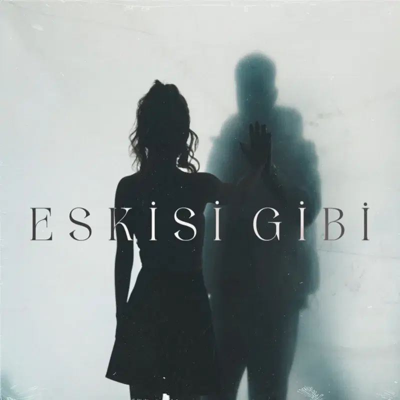 Eskisi Gibi