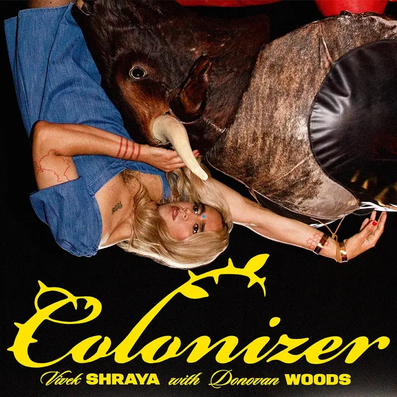 Colonizer (with Donovan Woods)