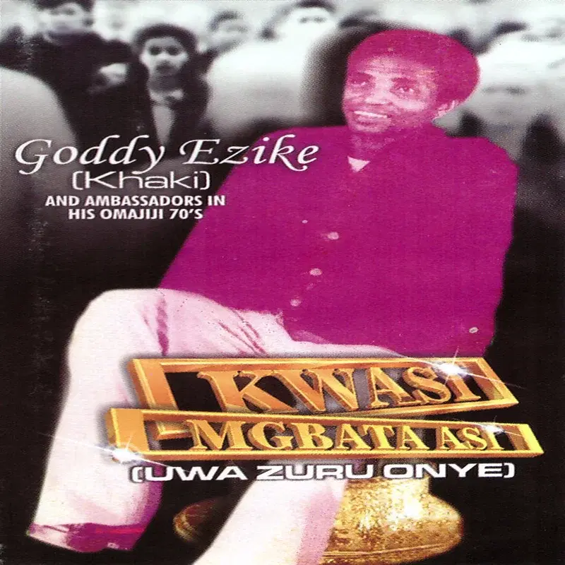 Kwasi Mgbata Asi (Uwa Zuru Onye)