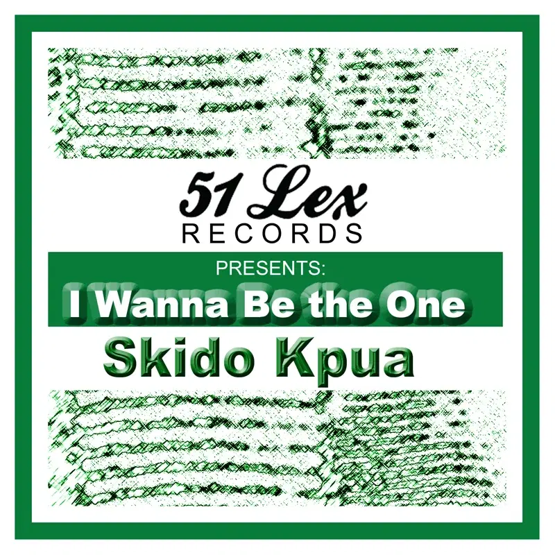 51 Lex Presents I Wanna Be the One - Single