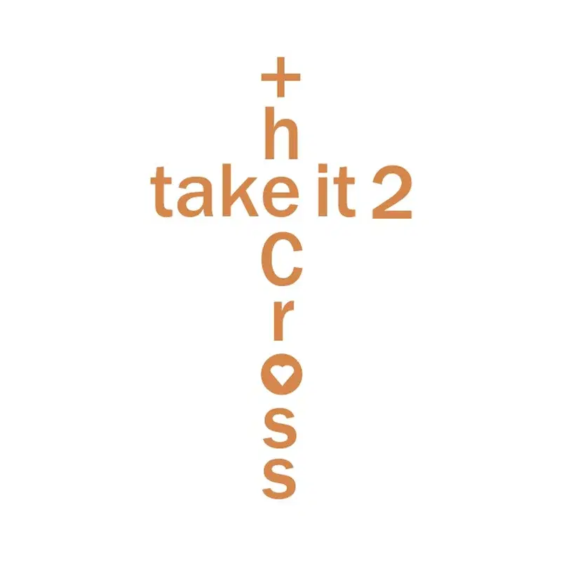Take It to the Cross