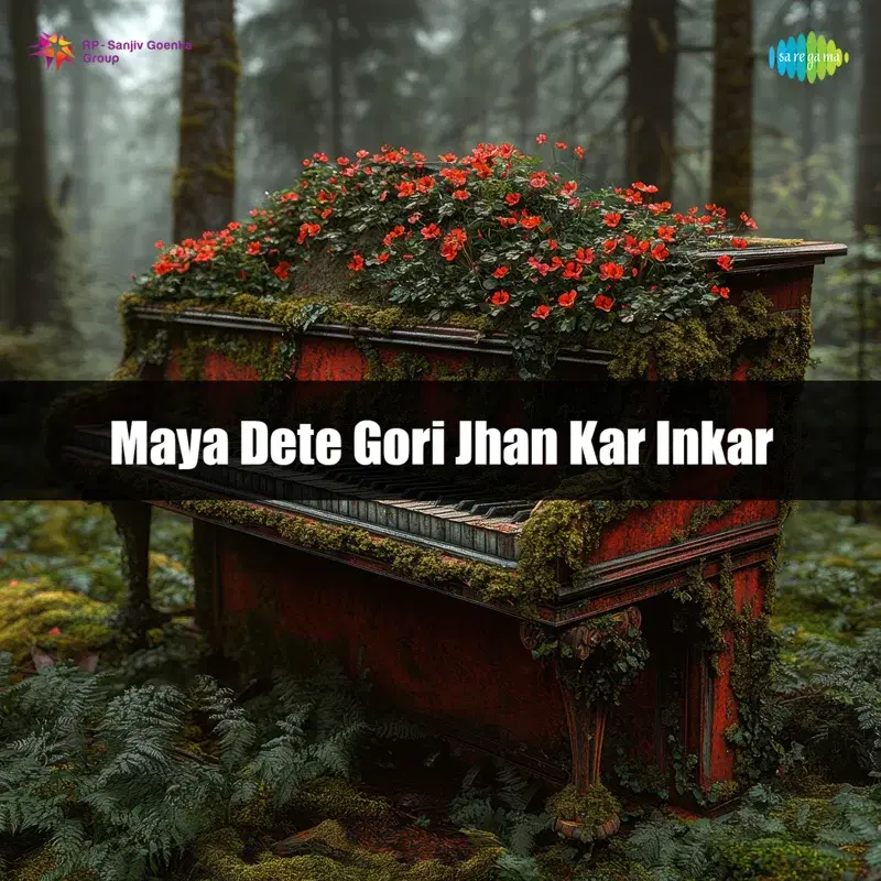 Maya Dete Gori Jhan Kar Inkar