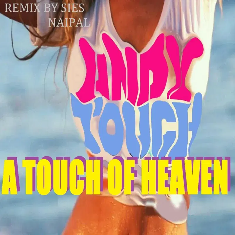 A Touch of Heaven