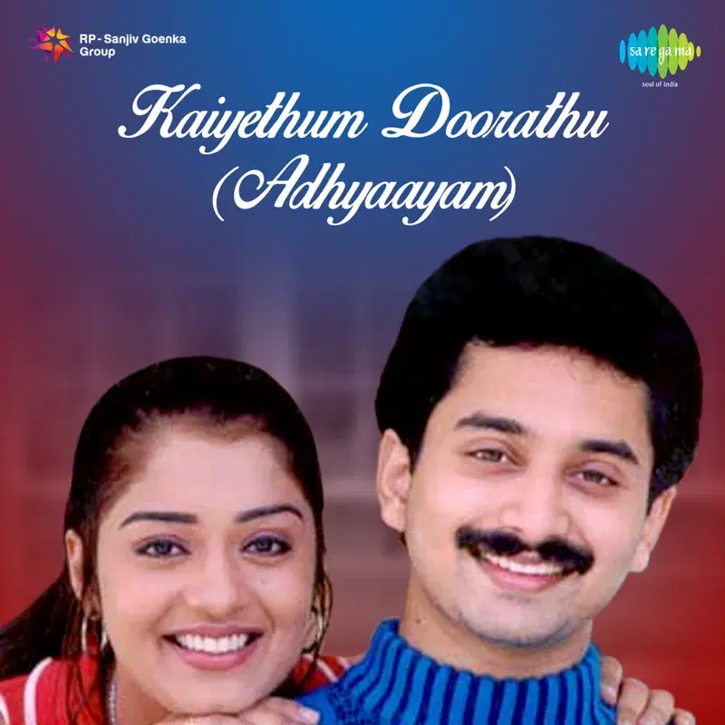 Kaiyethum Doorathu (Original Motion Picture Soundtrack)