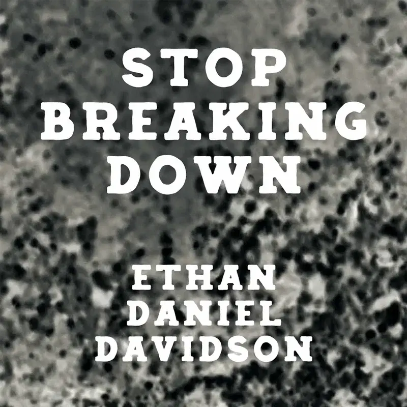 Stop Breaking Down