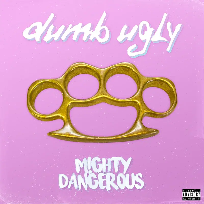 Mighty Dangerous