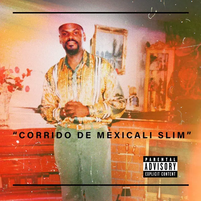 Corrido de Mexicali Slim
