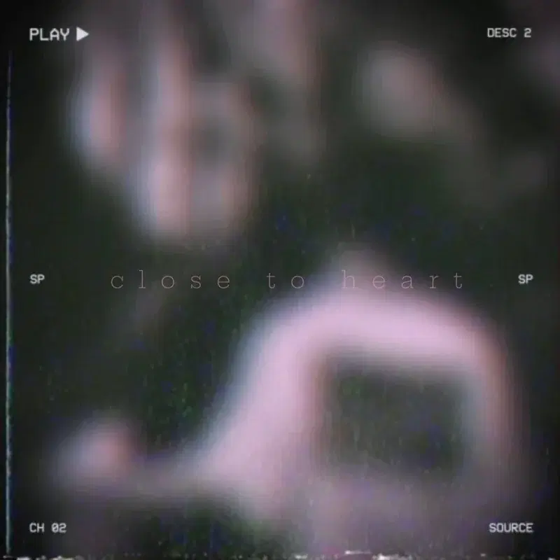 close to heart