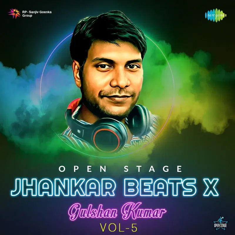 Open Stage Jhankar Beats X Gulshan Kumar, Vol. 5