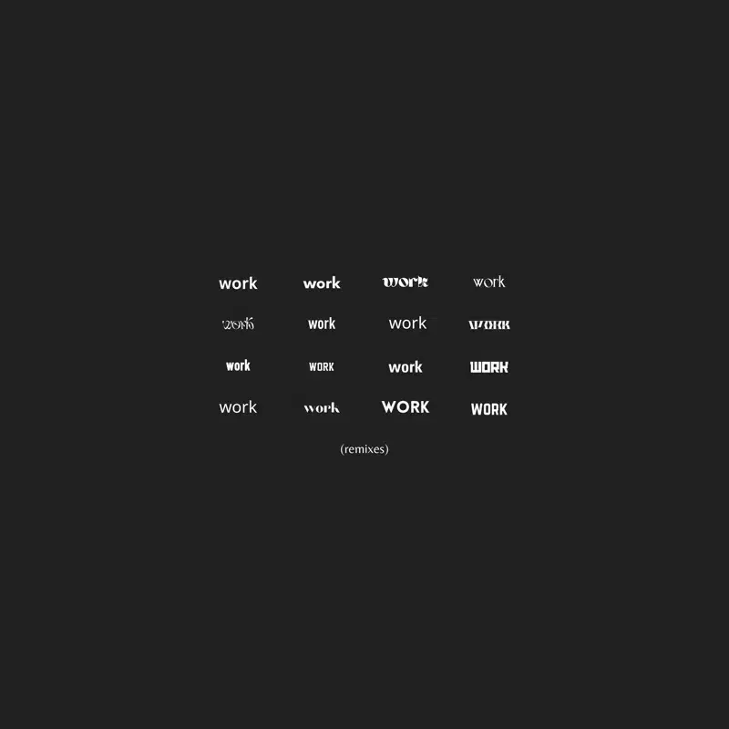 Work (Remixes)