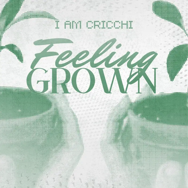 Feeling Grown
