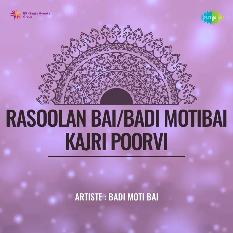 Rasoolan Bai.Badi Motibai-Kajri Poorvi