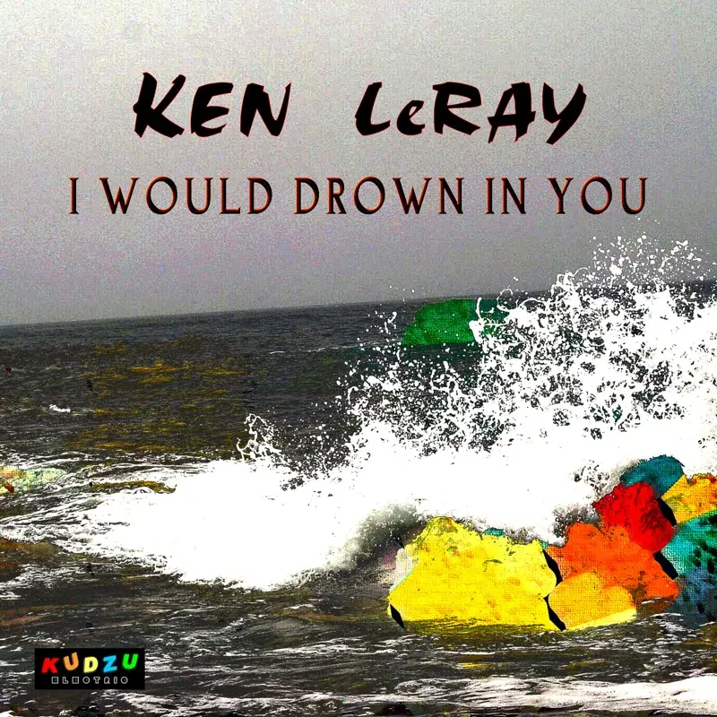 I Would Drown in You