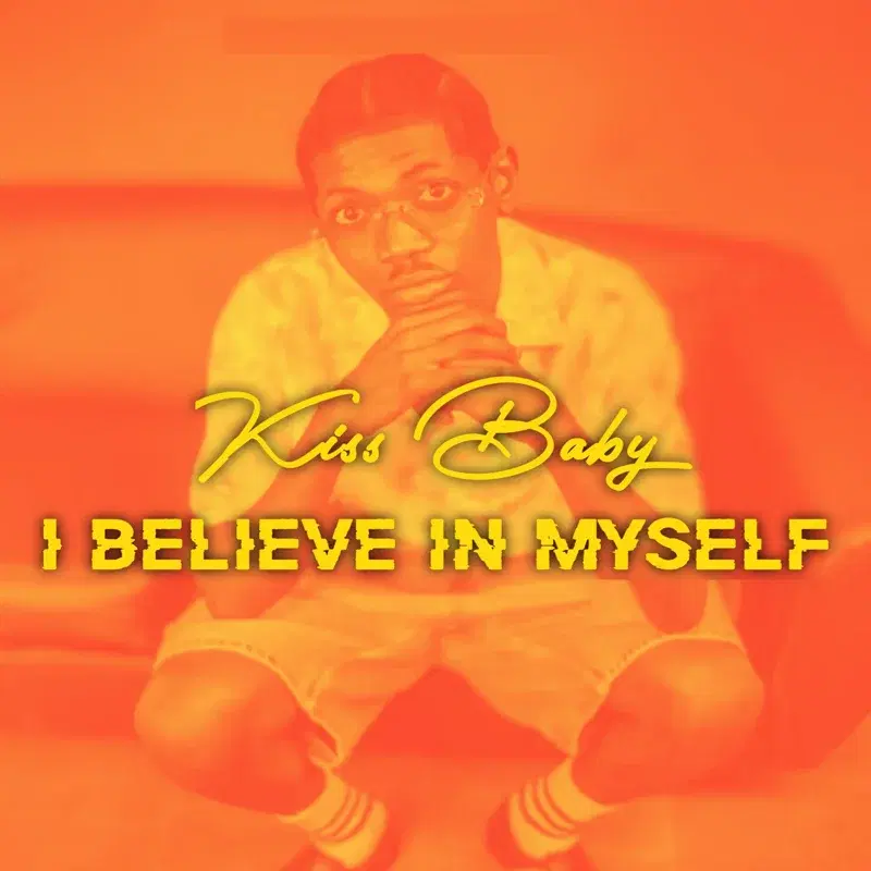 I Believe In Myself