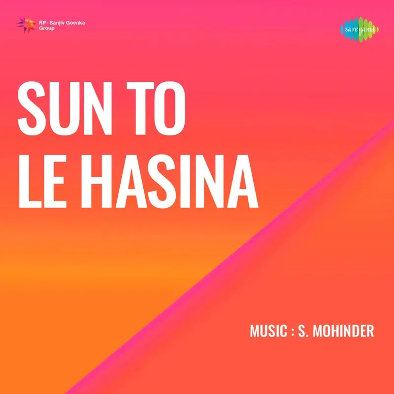 Sun To Le Hasina (Original Motion Picture Soundtrack)