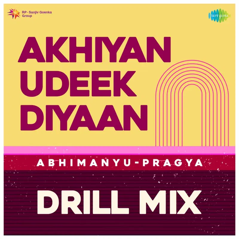 Akhiyan Udeek Diyaan (Drill Mix) - Single