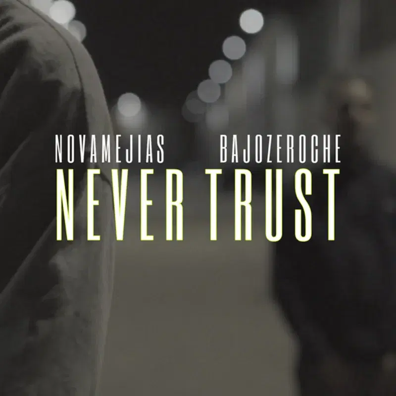 Never Trust