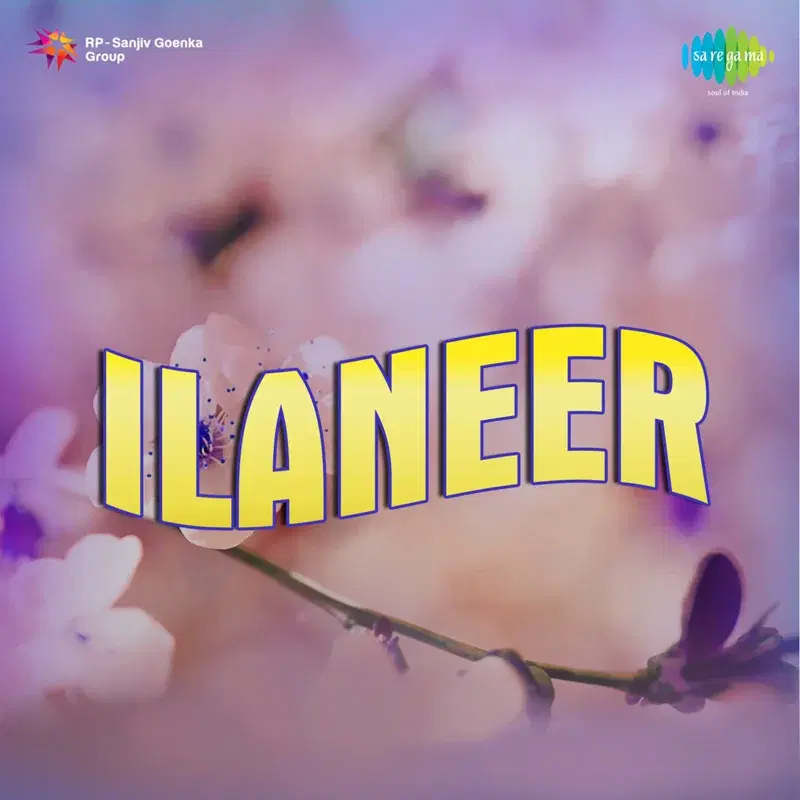Ilaneer (Original Motion Picture Soundtrack)