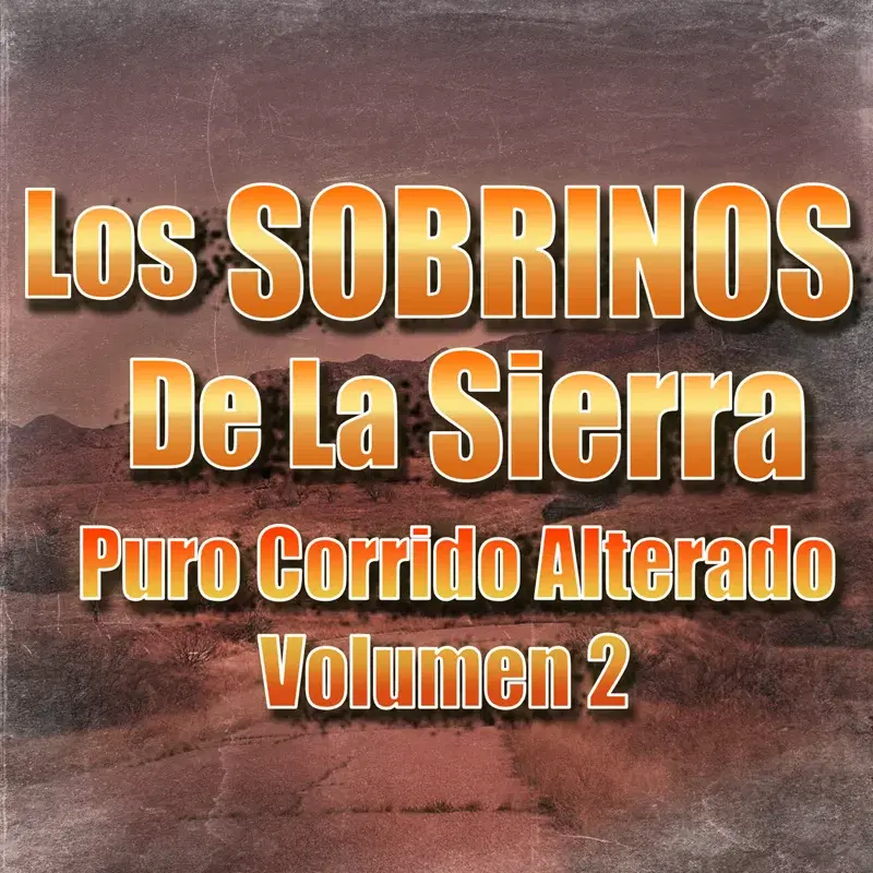Puro Corrido Alterado, Vol. 2