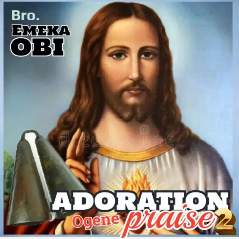 Adoration Ogene Praise, Vol. 2