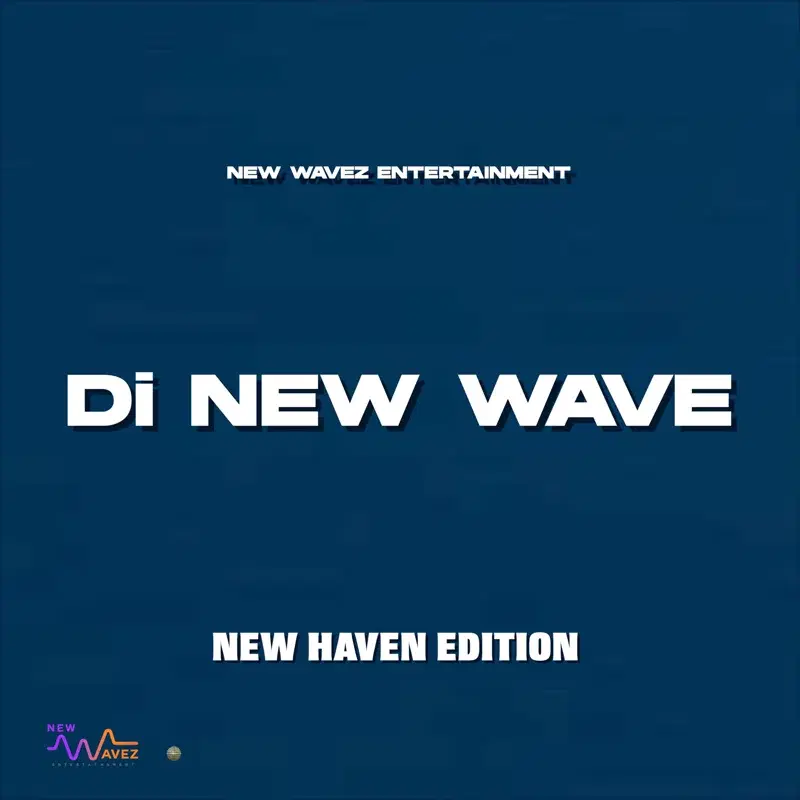 Di New Wave (New Haven Edition)