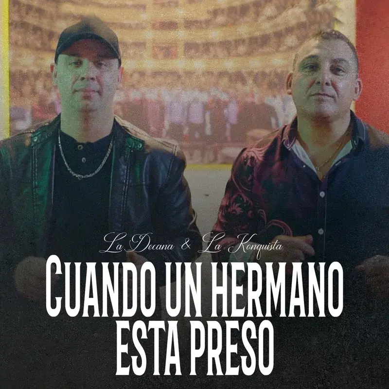 Cuando Un Hermano Esta Preso