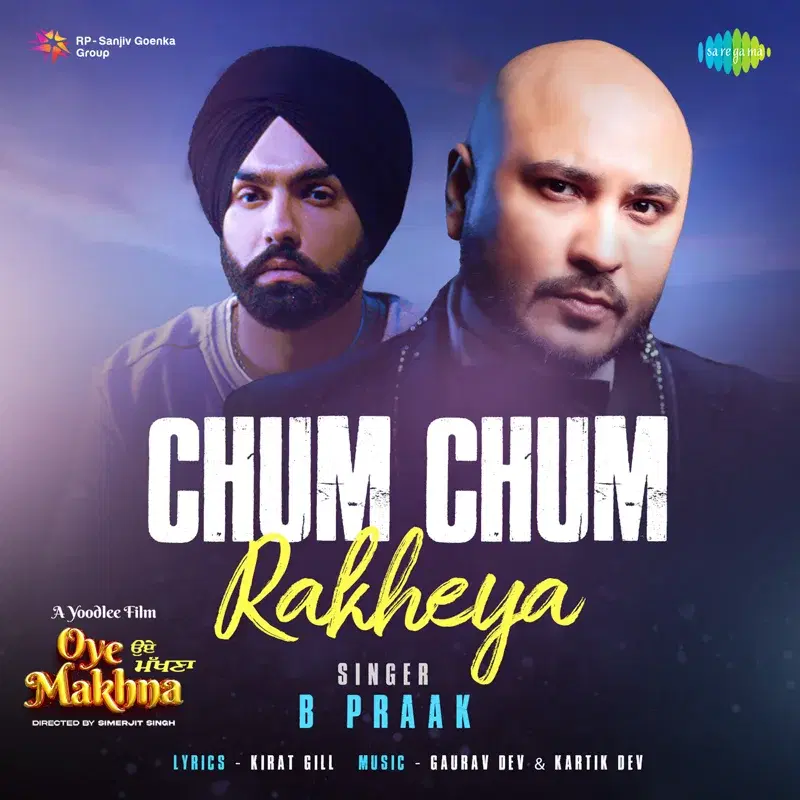 Chum Chum Rakheya (From "Oye Makhna") - Single