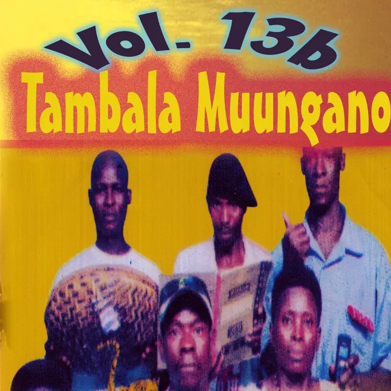 Tambala Muungano, Vol. 13b
