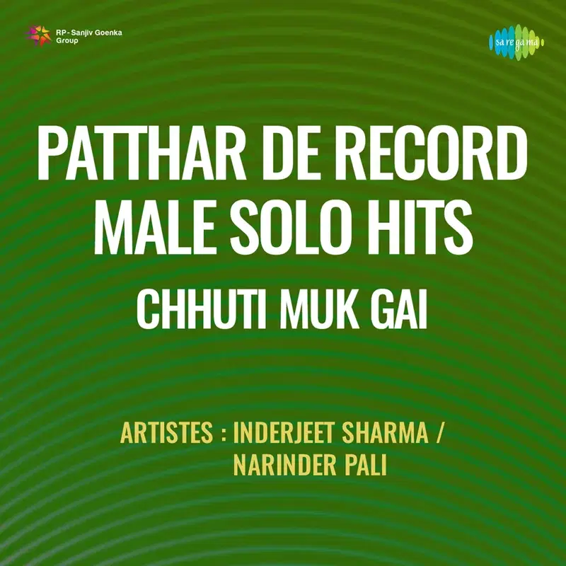Patthar De Record Male Solo Hits - Chhuti Muk Gai